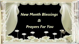 Happy New Month Blessings amp Prayers WishesQuotesSmsGreetingsWhatsapp Video [upl. by Hamford]