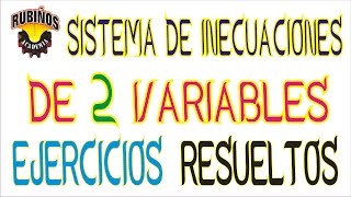 sistema de inecuaciones de dos variables  full ejercicios resueltos de álgebra rubiños [upl. by Merrow808]