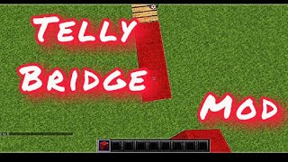 Telly Bridge MOD 189 • Мод на Telly Bridge [upl. by Orlosky]