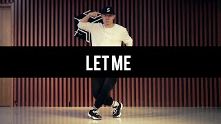 Let Me  Tugo Choreography  116 Dance Studio [upl. by Trebreh92]