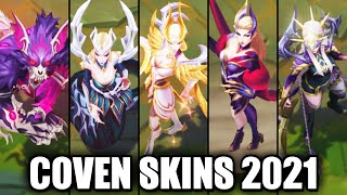 All New Coven Skins Spotlight 2021 Evelynn Ahri Ashe Cassiopeia Warwick LeBlanc Malphite [upl. by Lleznov]