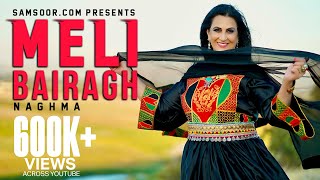 Meli Bairagh  Naghma Pashto New Song 2024 l Zama Dray Ranga Bairagha  19th august Independence Day [upl. by Ardnuasac242]