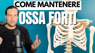 Come mantenere la salute delle ossa Guida anti osteoporosi [upl. by Acirred777]