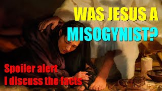 Was Jesus a Misogynist Jesus soul teachings show us a way to find our soul connection [upl. by Zelikow]