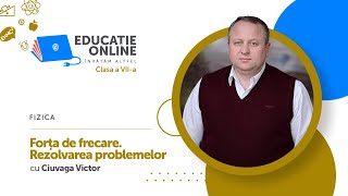 Fizica clasa a VIIa Forța de frecare Rezolvarea problemelor [upl. by Inimod]