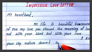 write impressive love letter  how to write impressive love letter for someone  english love letter [upl. by Eteragram960]