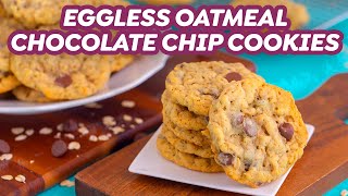 Eggless Oatmeal Chocolate Chip Cookies [upl. by Seiter]