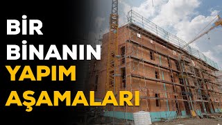 Bir İnşaatın Yapım Aşamaları  İnşaat Nasıl Yapılır  İnşaat Yaptırmadan Önce Mutlaka İzleyin [upl. by Rabi823]