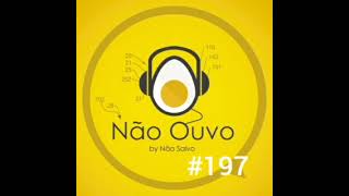 Não Ouvo 197  Academia dos Infernos 07092019  Cid Cidoso Lucas Inutilismo e Magalzão [upl. by Vada]