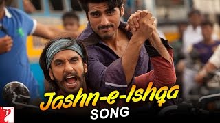 JashneIshqa Song  Gunday  Ranveer Singh  Arjun Kapoor  Javed Ali Shadab Faridi  Sohail Sen [upl. by Rihsab]