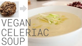 Celeriac Soup Recipe – Vegan [upl. by Phila]