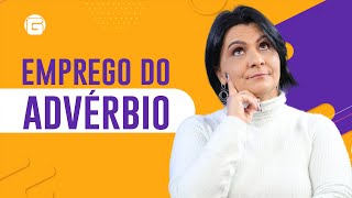 Emprego do Advérbio  Gramática Pedagógica [upl. by Kentiga]