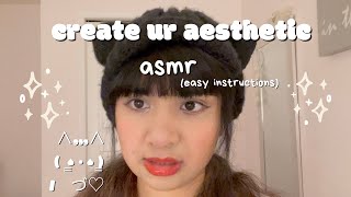 ☾⋆⁺₊🎧✩°｡ Follow The Instructions  Comfort ASMR  Your Aesthetic ｡°✩🎧₊⁺⋆☽ [upl. by Harpp]