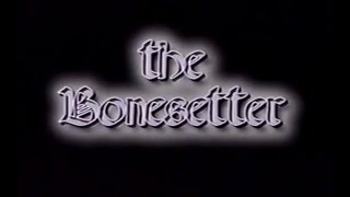 The Bonesetter 2003 Trailer [upl. by Sekoorb]