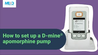 How to set up a D mine® apomorphine pump [upl. by Mira825]