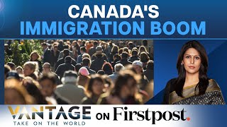 What Is Driving Canada’s Dramatic Population Rise  Vantage with Palki Sharma [upl. by Robinett]