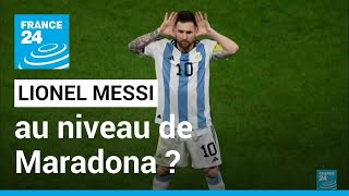 Mondial2022  Messi au niveau de Maradona  • FRANCE 24 [upl. by Erasaec]