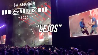 6 VOLTIOS  Lejos En Vivo  Plaza Arena  6 VOLTIOS LA REUNIÓN 2022 [upl. by Keldah]