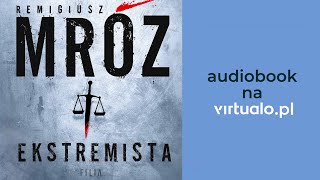 Remigiusz Mróz Ekstremista Audiobook PL [upl. by Vudimir]