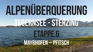 Etappe 6 Mayrhofen – Pfitsch  Alpenüberquerung Tegernsee  Sterzing  GPSTrack [upl. by Hi]