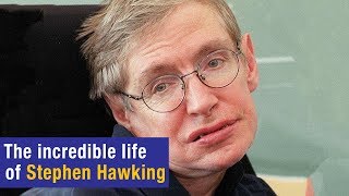 The incredible life of Stephen Hawking [upl. by Enaej]