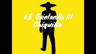 AB Quintanilla  Chiquilla 1 Hour Loop [upl. by Berthe343]