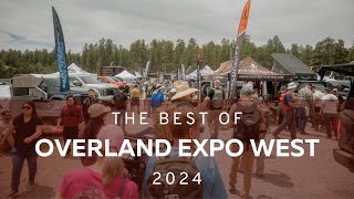 Overland Expo West Celebrates 15 Years at 2024 Event [upl. by Aniakudo]