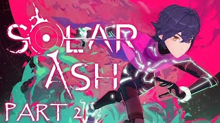 【Solar Ash】 Part 2  Skating over monsters to defeat them and save our world【ENVtuber 】 [upl. by Assel]