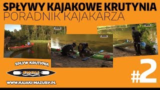 Spływy kajakowe Krutynia  poradnik kajakarza  część 2  3 [upl. by Itsrejk]