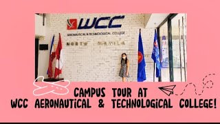 Campus Tour at WCC Aeronautical amp Technological College  Ayesha Faith Robles [upl. by Molli119]