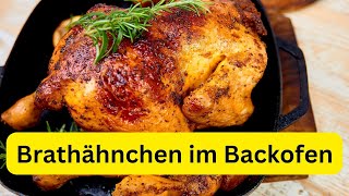 Brathähnchen im Backofen 😍🍗 Rezept einfach zum Nachmachen [upl. by Ainak]