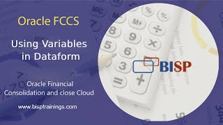 Oracle FCCs Using Variables in Dataform  Oracle Financial Consolidation  Oracle FCCs  BISP FCCs [upl. by Ellerrehs]