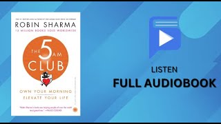 The 5 AM Club Full Audiobook  Robin Sharma [upl. by Kayle]