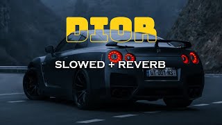 Dior slowed  reverb  ftShubh music slowedreverb shubh [upl. by Lanni]