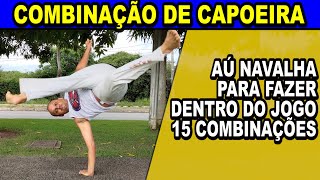 Aprenda 15 Combinação de Movimentos de capoeira com Aú Navalha Jogo de São Bento grande de angola [upl. by Cedell173]