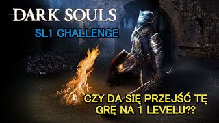 JAK ZABIĆ WSZYSTKIE BOSSY NA 1LEVELU Dark Souls 1 SL1 Challenge [upl. by Hubie]