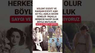 BÜLENT ECEVİT VE RAHŞAN ECEVİT ÇİFTİ 60 YIL AŞKLA GECEN YILLARHERKESE NASİP OLURMbülentecevitaşk [upl. by Rugg173]