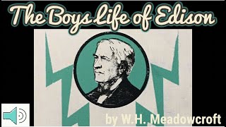 The Boys Life of Edison AUDIOBOOK by William H Meadowcroft [upl. by Eille]