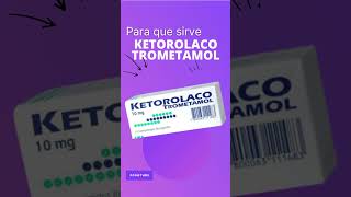 Ketorolaco Trometamol para que sirve 💊 [upl. by Ibbie365]