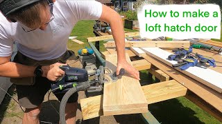 How to make a loft hatch door [upl. by Courcy]