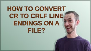 Unix How to convert CR to CRLF line endings on a file [upl. by Nennek]