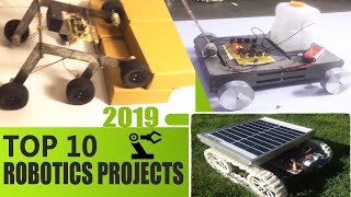 Top 10 Robotics Projects of 2019 [upl. by Allerus]