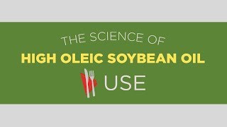 Using High Oleic Soybean Oil [upl. by Awhsoj432]