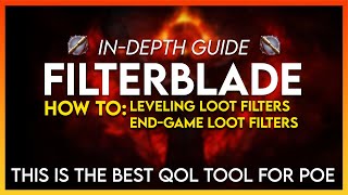 Filterblade Guide  How to Create Custom Leveling Loot Filters  End Game Filters [upl. by Wrennie32]