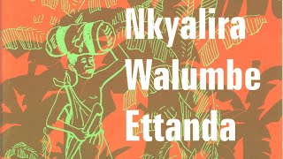 Nkyalira Walumbe Ettanda EP 1 Walumbe Ampita [upl. by Pilar]