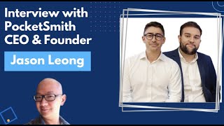 CEO amp Founder of PocketSmith Jason Leong  Different ways to budget and AfterPay [upl. by Cheadle]