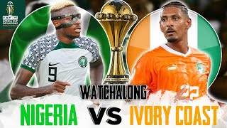 NIGERIA 12 IVORY COAST  LIVE WATCHALONG  AFCON 2023 FINAL [upl. by Allekram]