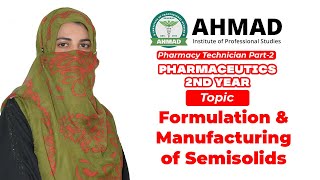 Formulation and Manufacturing of Semi solids in UrduHindi II Pharmaceutics 2nd year [upl. by Elaina]