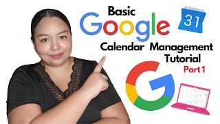 Part 1 Tutorial Basic Google Calendar for Virtual Assistants [upl. by Ytrebil704]