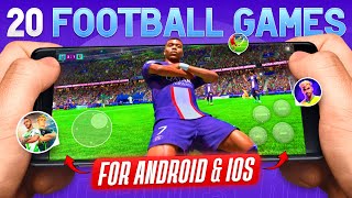 Top 20 Best FOOTBALL GAMES for Mobile Android amp iOS  Best Mobile Soccer Games ⚽ [upl. by Beaulieu]